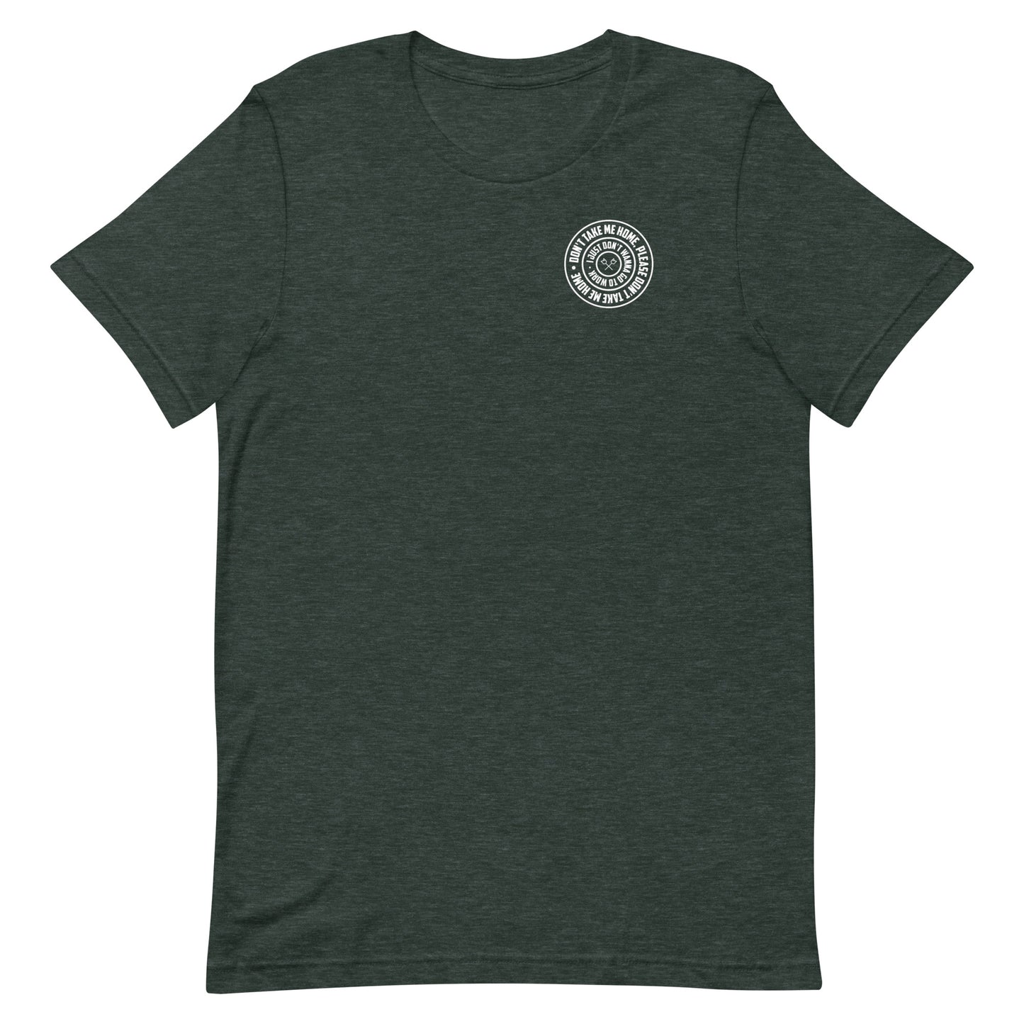 Don't take me home T-Shirt Casual - in 7 Farben