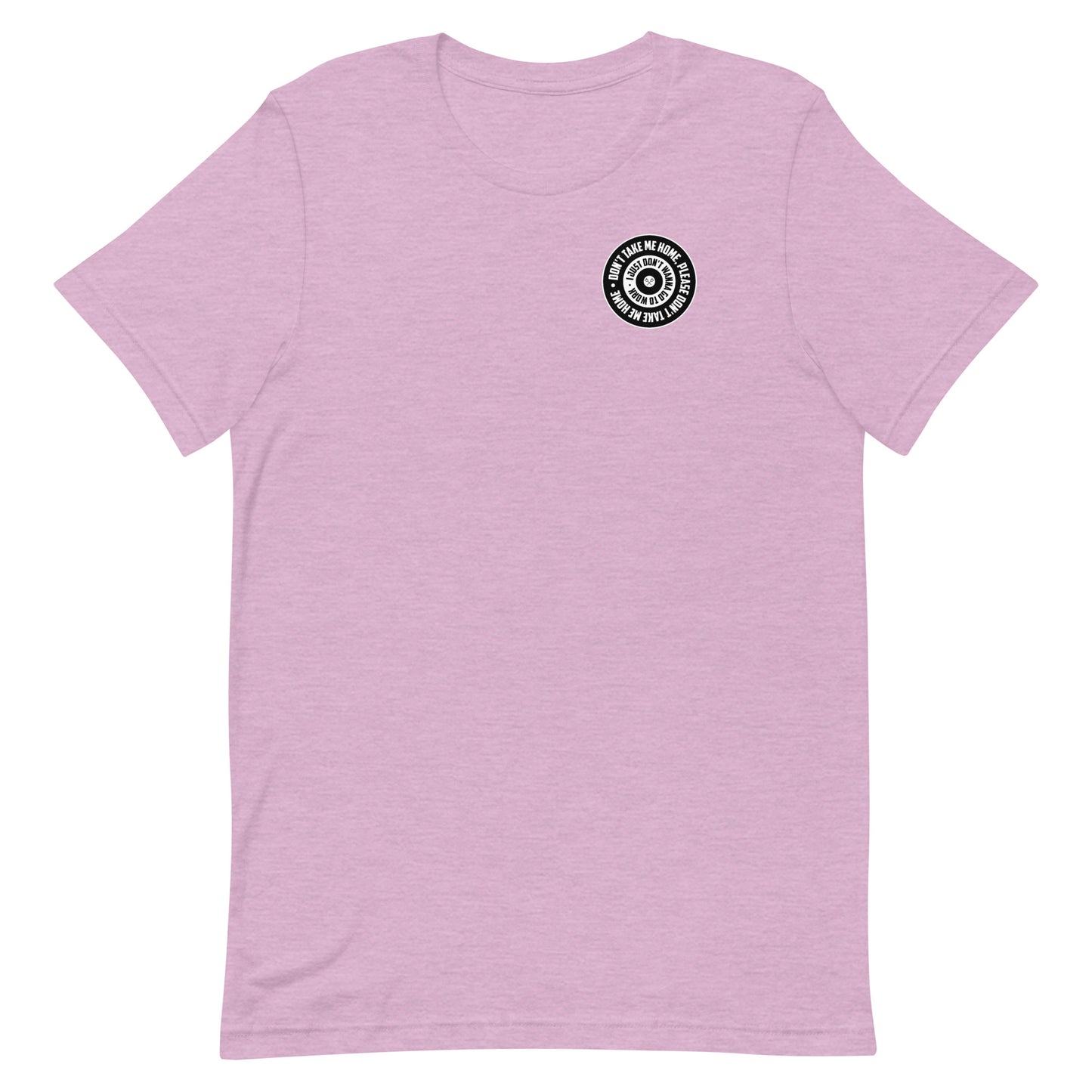Don't take me home T-Shirt Casual - in 7 Farben